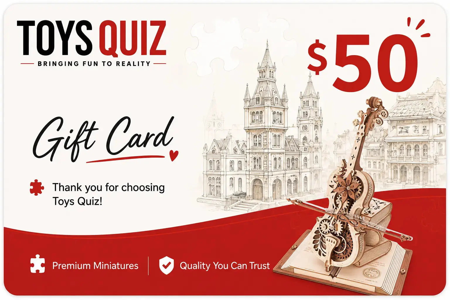 Toys Quiz $50 Digital Gift Card for 3D Wooden Puzzles and DIY Miniature Kits